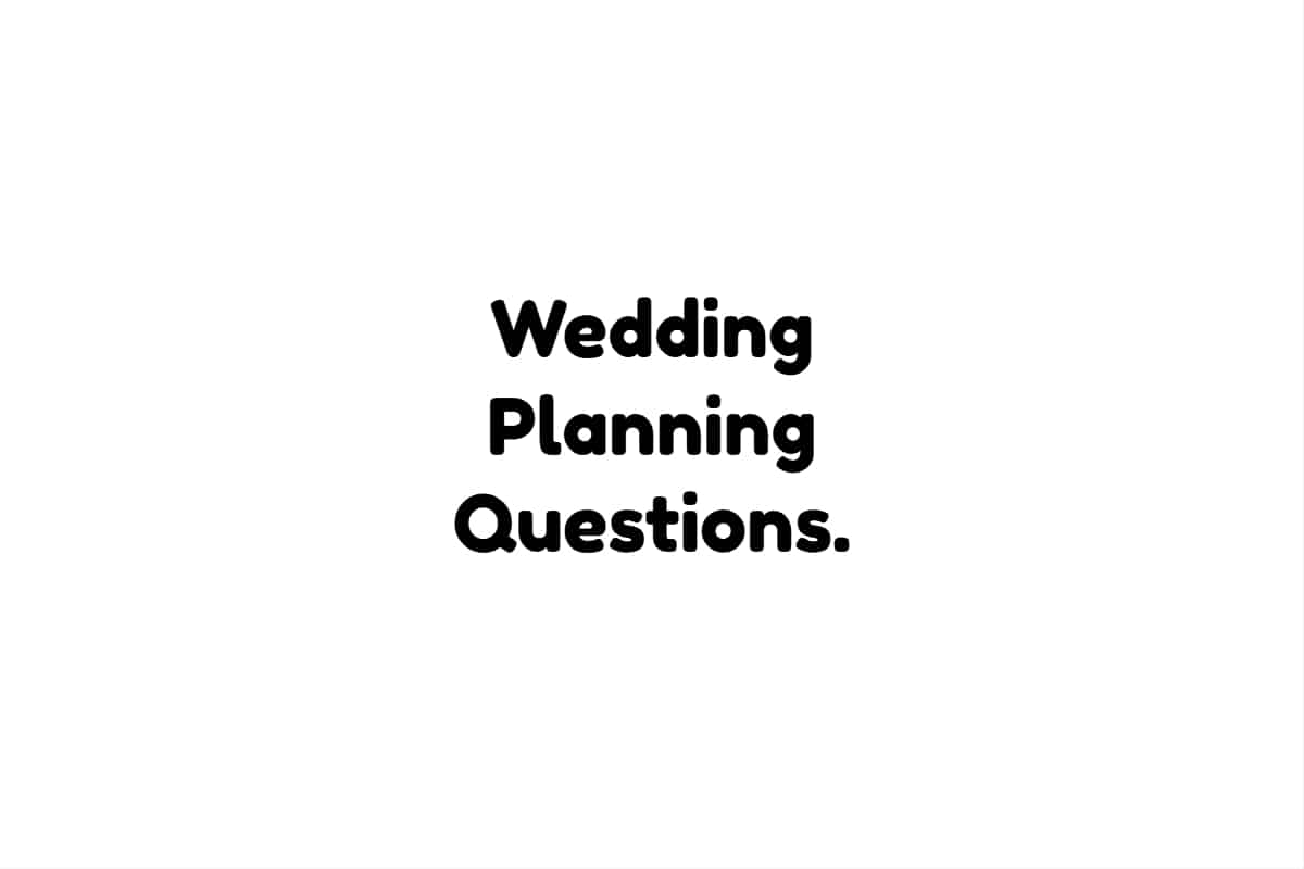 Wedding Planning Questions